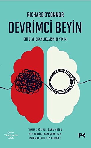 Devrimci Beyin & Kötü Alışkanlıklarınızı Yıkın! kitap kapağı