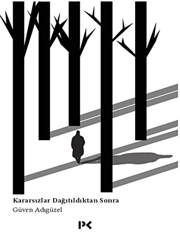 Kararsızlar Dağıtıldıktan Sonra kitap kapağı