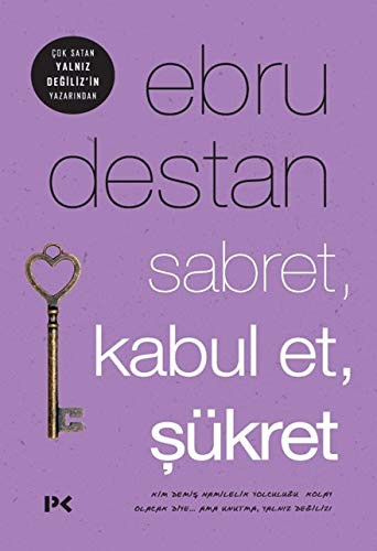 Sabret, Kabul et, Şükret kitap kapağı