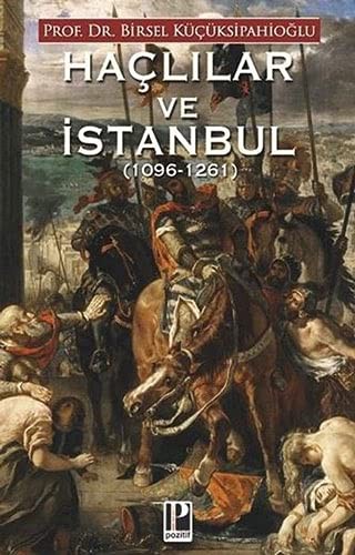 Haçlılar ve İstanbul  (1096 -1261) kitap kapağı