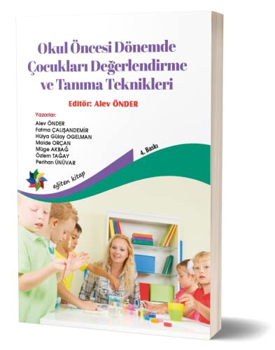 Okul Öncesi Dönemde Çocukları Değerlendirme ve Tanıma Teknikleri kitap kapağı