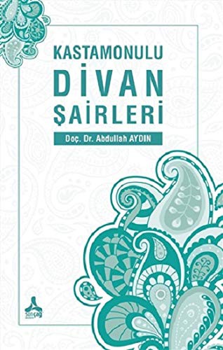 Kastamonulu Divan Şairleri kitap kapağı