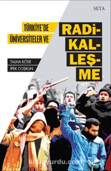 Türkiye’de Üniversiteler ve Radikalleşme kitap kapağı