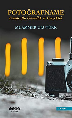 Fotoğrafname & Fotoğrafta Görsellik ve Gerçeklik kitap kapağı