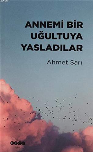 Annemi Bir Uğultuya Yasladılar kitap kapağı