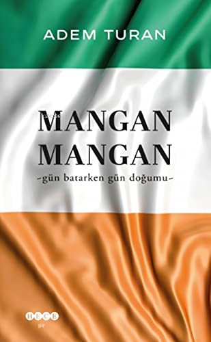 Mangan Mangan & Gün Batarken Gün Doğumu kitap kapağı