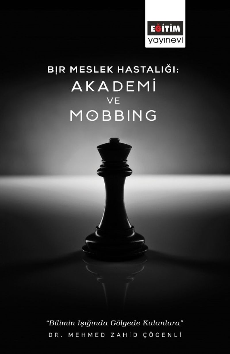 Bir Meslek Hastalığı: Akademi ve Mobbing kitap kapağı