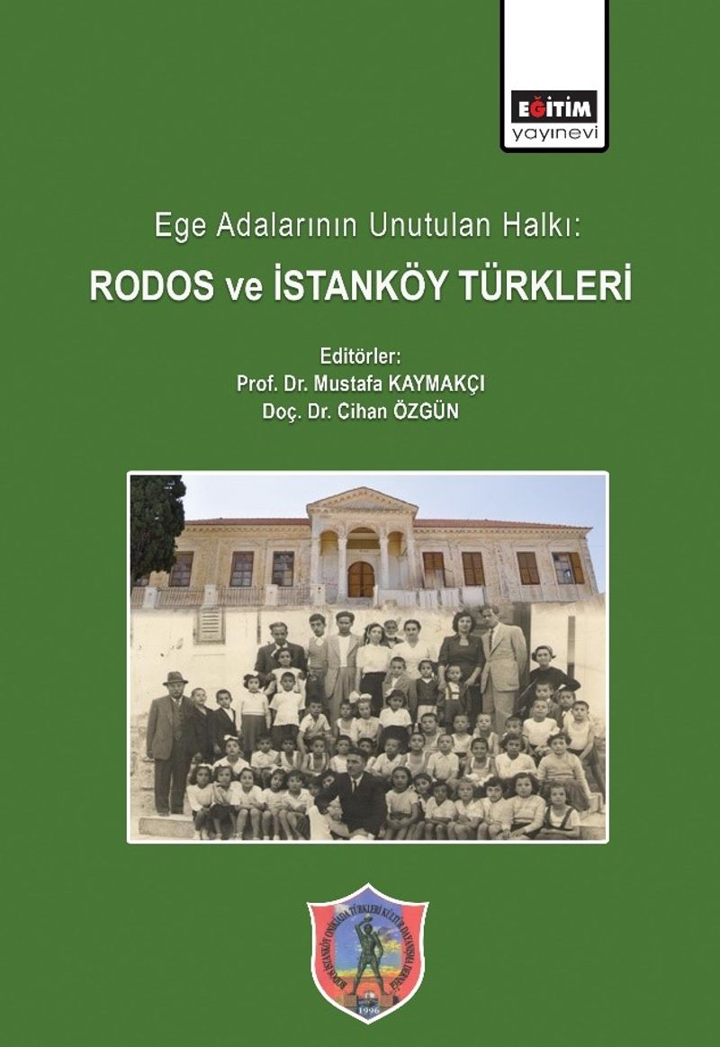 Ege Adalarının Unutulan Halkı: Rodos ve İstanköy Türkleri kitap kapağı