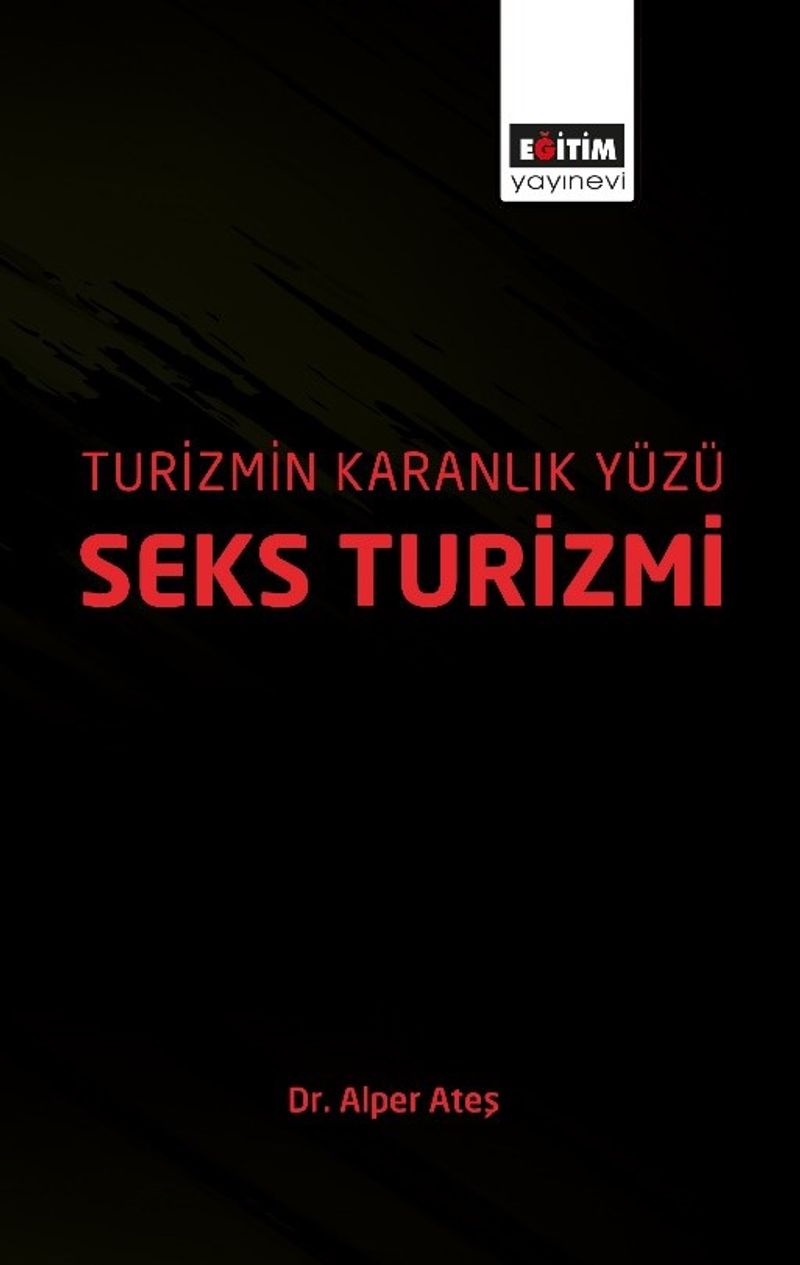 Turizmin Karanlık Yüzü: Seks Turizmi kitap kapağı