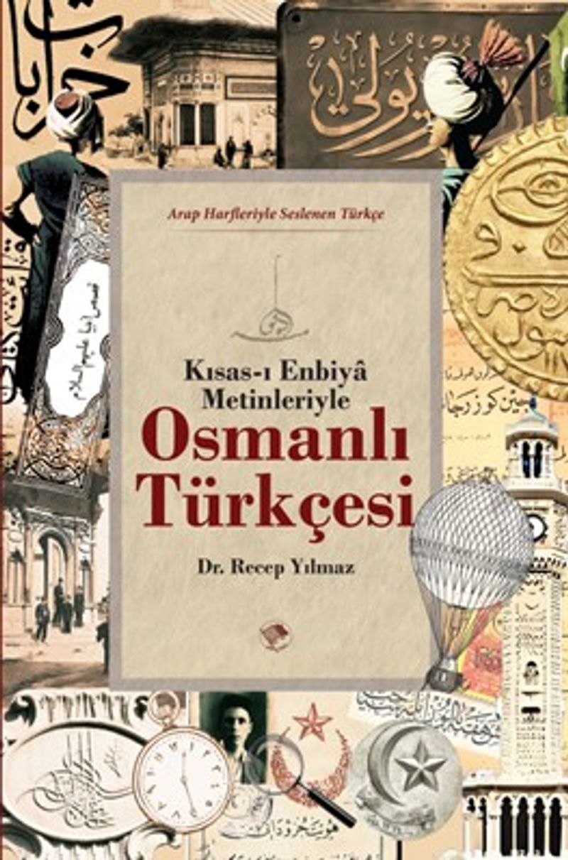 Osmanlı Türkçesi (Kısas-ı Enbiya Metinleriyle) kitap kapağı
