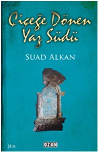 Çiçeğe Dönen Yaz Südü kitap kapağı