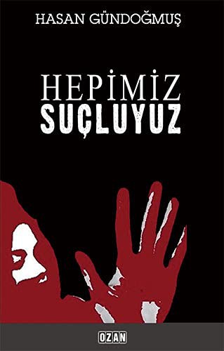 Hepimiz Şuçluyuz kitap kapağı