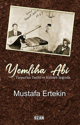 Yemliha Abi & Yarpuz’un Tarihi ve Kültürü Işığında kitap kapağı
