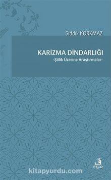 Karizma Dindarlığı & Şiilik Üzerine Araştırmalar kitap kapağı
