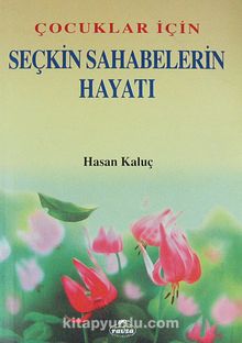 Çocuklar İçin Seçkin Sahabelerin Hayatı kitap kapağı