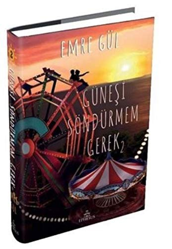 Güneşi Söndürmem Gerek 2 (Ciltli) kitap kapağı