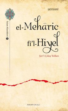 el-Meharic fi’l-Hiyel & Şer‘î Çıkış Yolları kitap kapağı