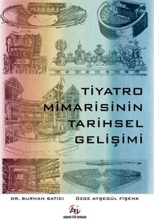 Tiyatro Mimarisinin Tarihsel Gelişimi kitap kapağı