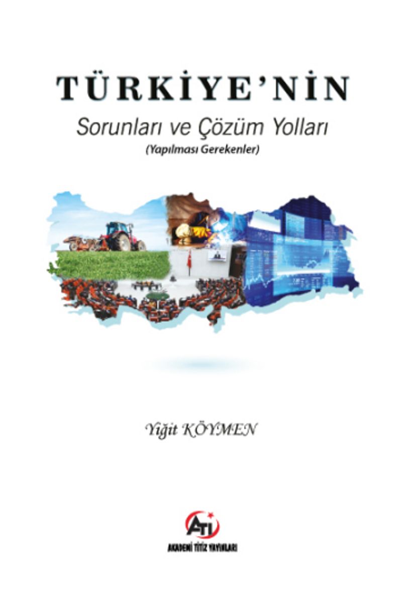 Türkiye'nin Sorunları ve Çözüm Yolları (Yapılması Gerekenler) kitap kapağı
