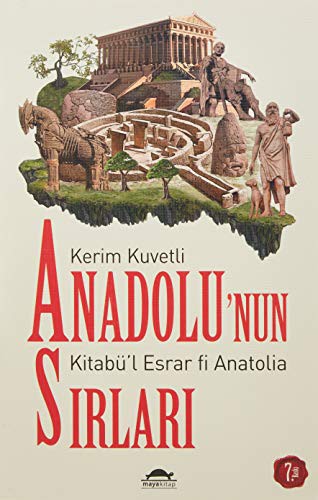Anadolu’nun Sırları & Kitabü’l Esrar fi Anatolia kitap kapağı