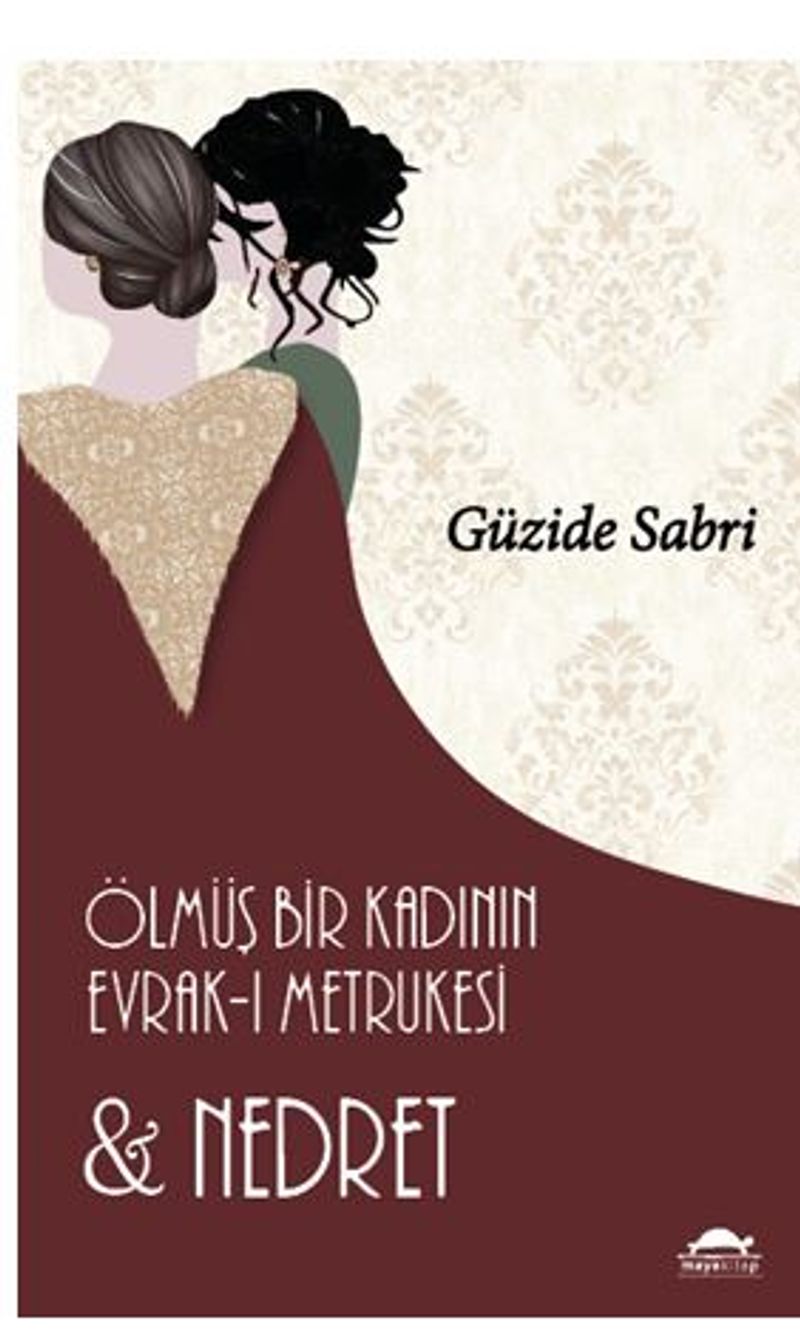 Ölmüş Bir Kadının Evrak-ı Metrukesi ve Nedret kitap kapağı