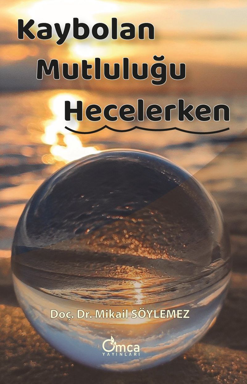 Kaybolan Mutluluğu Hecelerken kitap kapağı