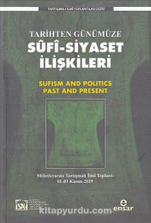 Tarihten Günümüze Sufi-Siyaset İlişkileri kitap kapağı