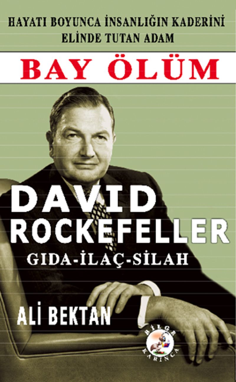 David Rockefeller Bay Ölüm Gıda-İlaç-Silah kitap kapağı