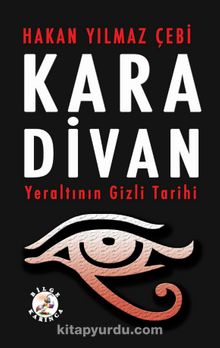 Kara Divan & Yeraltının Gizli Tarihi kitap kapağı