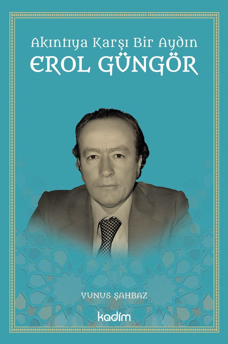 Akıntıya Karşı Bir Aydın Erol Güngör kitap kapağı