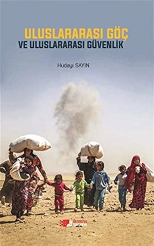 Uluslararası Göç ve Uluslararası Güvenlik kitap kapağı