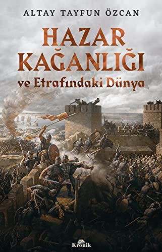 Hazar Kağanlığı ve Etrafındaki Dünya kitap kapağı