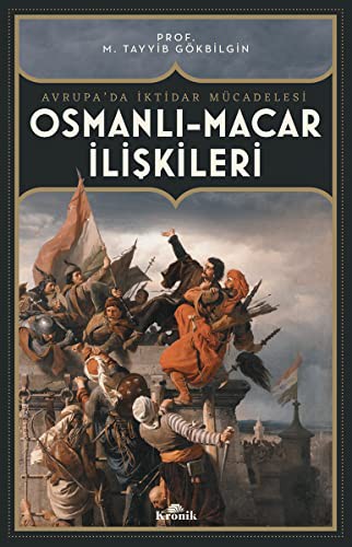 Osmanlı-Macar İlişkileri & Avrupa’da İktidar Mücadelesi kitap kapağı