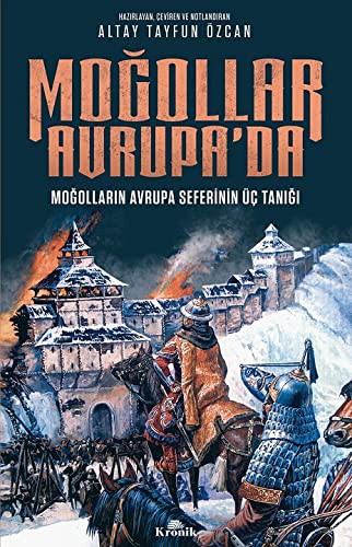 Moğollar Avrupa’da & Moğolların Avrupa Seferinin Üç Tanığı (1241–1242) kitap kapağı