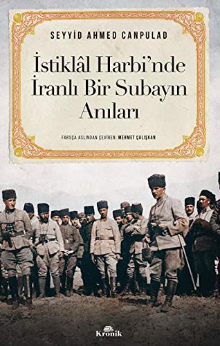 İstiklal Harbi’nde İranlı Bir Subayın Anıları kitap kapağı
