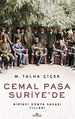Cemal Paşa Suriye’de / Birinci Dünya Savaşı Yılları kitap kapağı