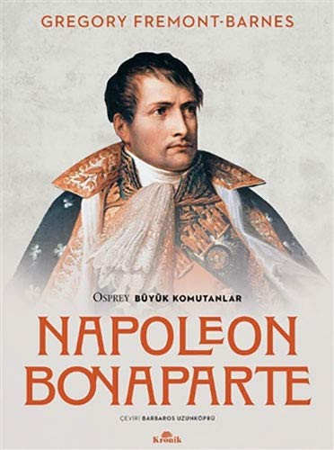 Napoleon Bonaparte Osprey Büyük Komutanlar kitap kapağı