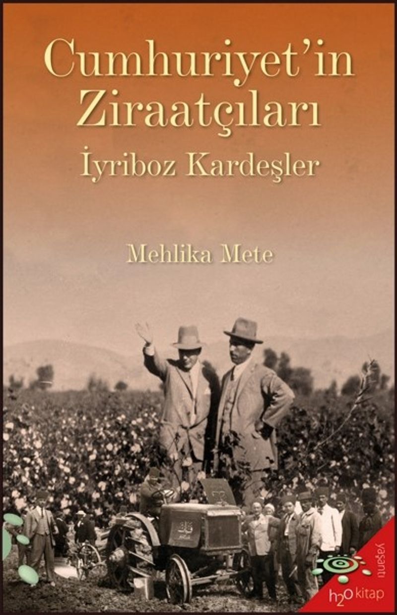 Cumhuriyet'in Ziraatçıları İyriboz Kardeşler kitap kapağı