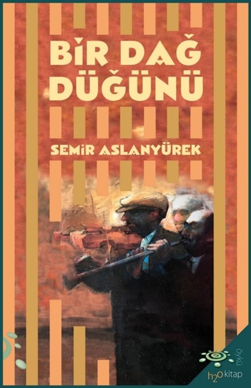 Bir Dağ Düğünü Antakya Öyküleri kitap kapağı