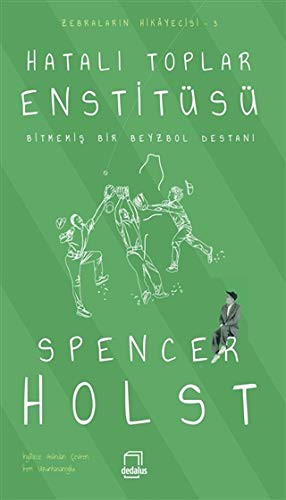 Hatalı Toplar Enstitüsü & Bitmemiş Bir Beyzbol Destanı kitap kapağı