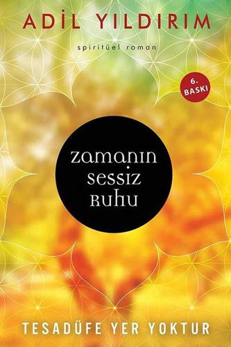Zamanın Sessiz Ruhu & Tesadüfe Yer Yoktur kitap kapağı