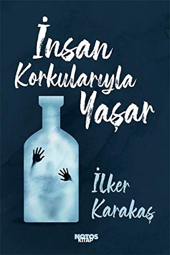 İnsan Korkularıyla Yaşar kitap kapağı