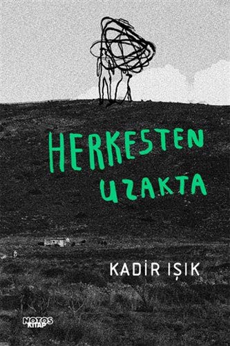 Herkesten Uzakta kitap kapağı