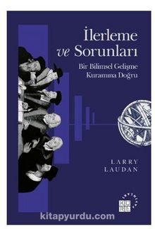 İlerleme ve Sorunları Bir Bilimsel Gelişme Kuramına Doğru kitap kapağı