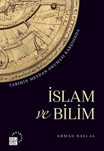 Tarihin Meydan Okuması Karşısında İslam ve Bilim kitap kapağı