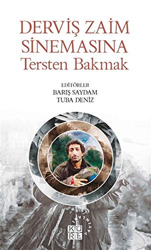 Derviş Zaim Sinemasına Tersten Bakmak kitap kapağı