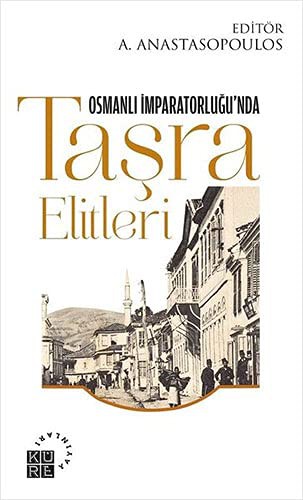 Osmanlı İmparatorluğu'nda Taşra Elitleri kitap kapağı