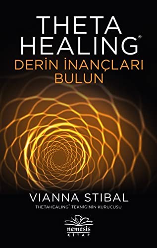 Theta Healing & Derin İnançları Bulun kitap kapağı