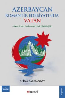 Azerbaycan Romantik Edebiyatında Vatan kitap kapağı