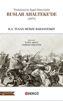 Türkistan’ın İşgal Sürecinde Ruslar Ahalteke’de (1879) kitap kapağı